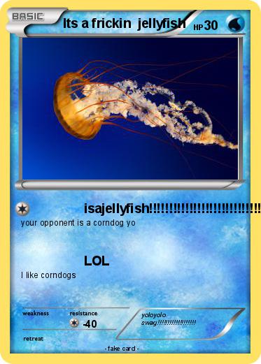Pokemon Its a frickin  jellyfish