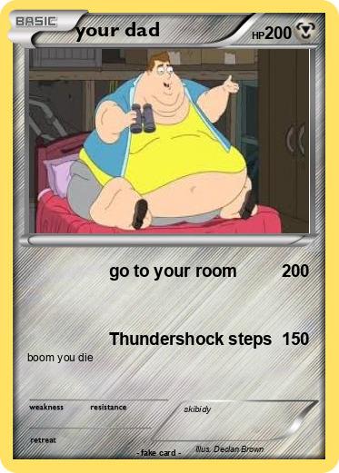 Pokemon your dad