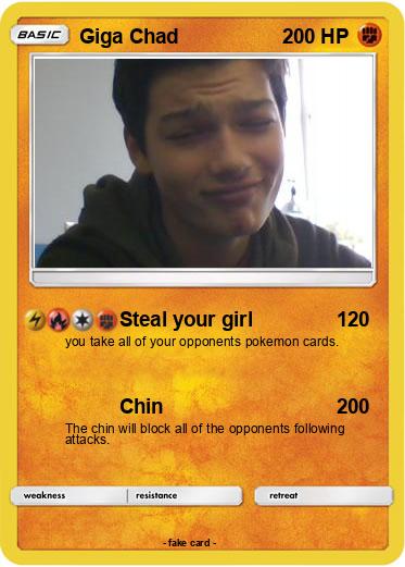 Pokémon Giga Chad 34 34 - Steal your girl - My Pokemon Card