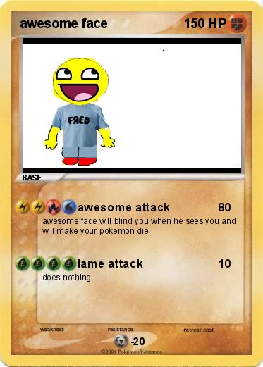 Pokemon awesome face