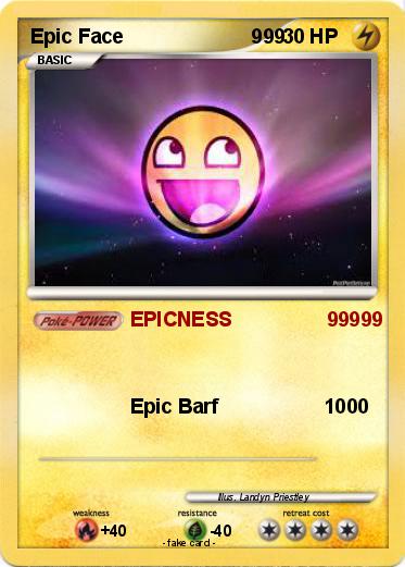 Pokemon Epic Face                       999