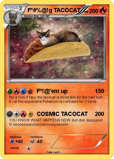 Pokemon F*#%@!g TACOCAT