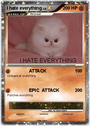 Pokemon I hate everything