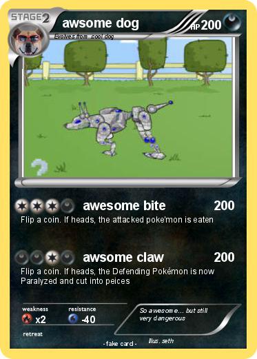 Pokemon awsome dog