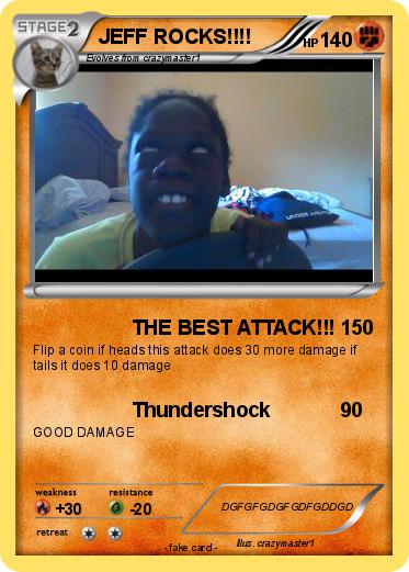 Pokemon JEFF ROCKS!!!!