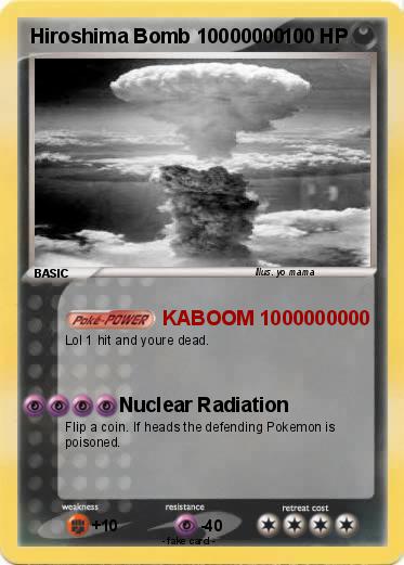 Pokemon Hiroshima Bomb 10000000