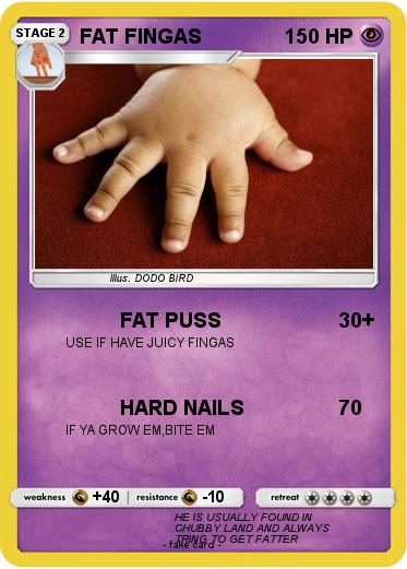 Pokemon FAT FINGAS