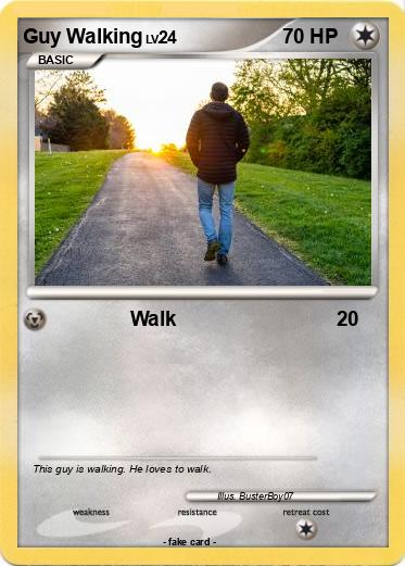 Pokemon Guy Walking