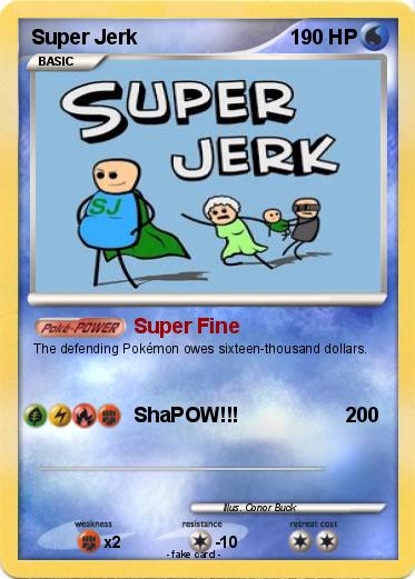Pokemon Super Jerk