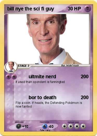 Pokemon bill nye the sci fi guy