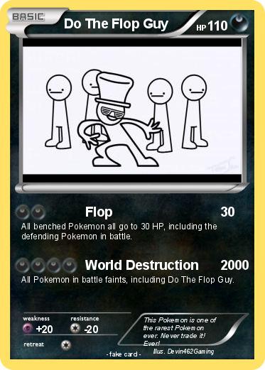 Pokemon Do The Flop Guy