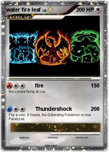 Pokemon water fire leaf