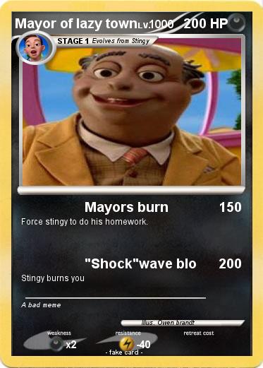 Pokemon Mayor of lazy town