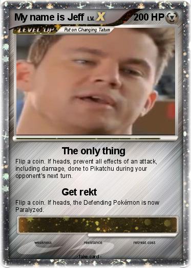 Pokemon My name is Jeff