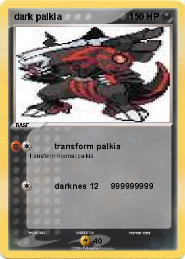 Pokemon dark palkia                    
