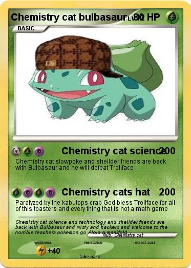 Pokemon Chemistry cat bulbasaur