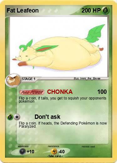 Pokemon Fat Leafeon