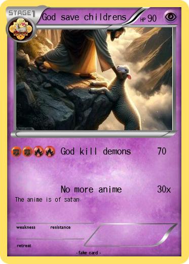 Pokemon God save childrens