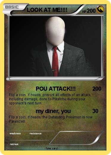 Pokemon LOOK AT ME!!!!