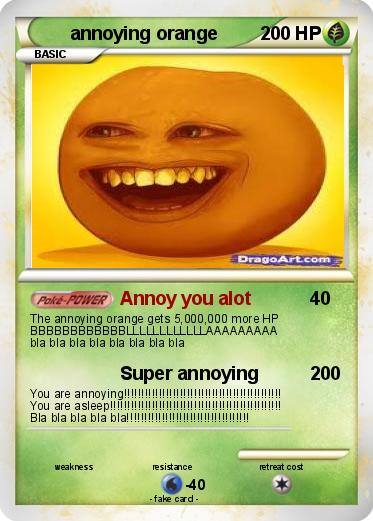 Pokémon Annoying Orange 1296 1296 Annoy You Alot My Pokemon Card
