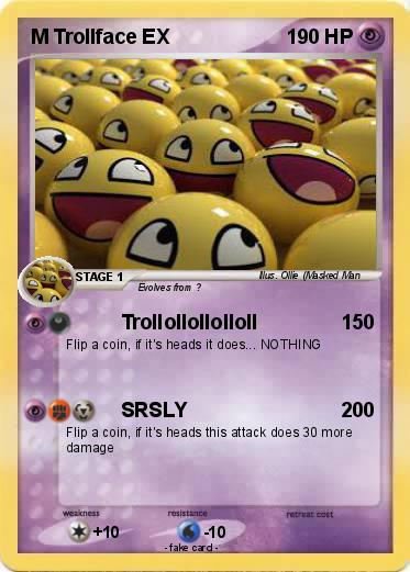 Pokemon M Trollface EX