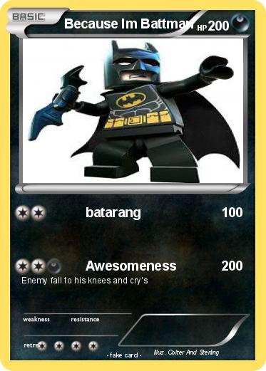 Pokemon Because Im Battman