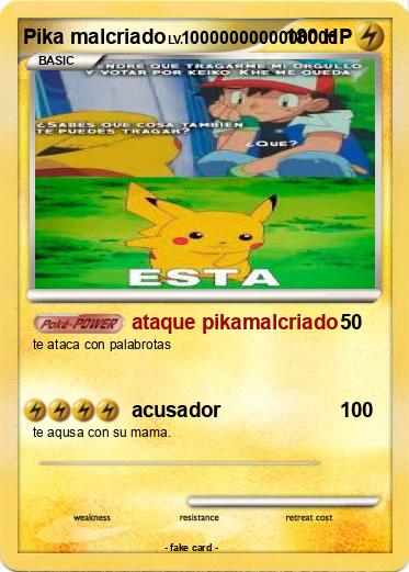 Pokemon Pika malcriado