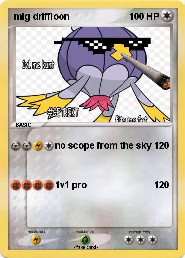 Pokemon mlg driffloon