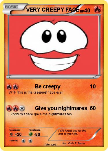 Pokemon VERY CREEPY FACE