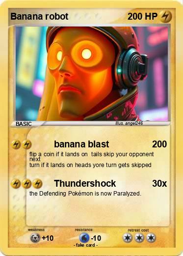 Pokemon Banana robot