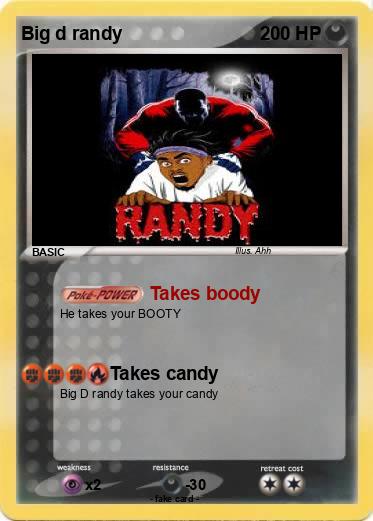 Pokemon Big d randy