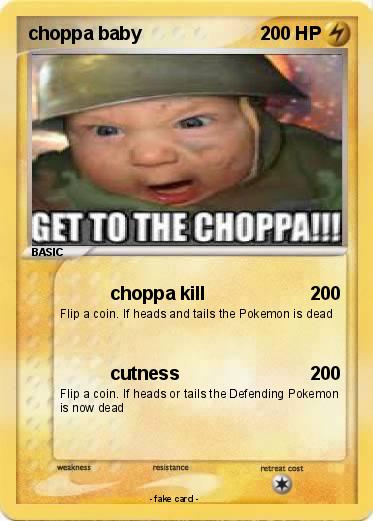 Pokemon choppa baby