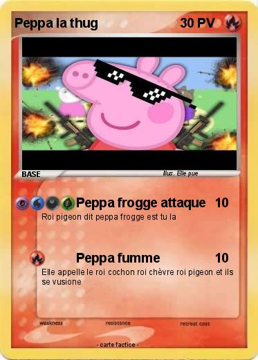 Pokemon Peppa la thug