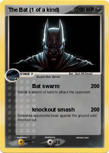 Pokemon The Bat (1 of a kind)