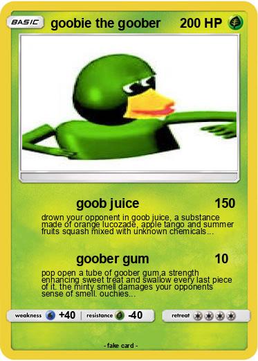 Pokemon goobie the goober