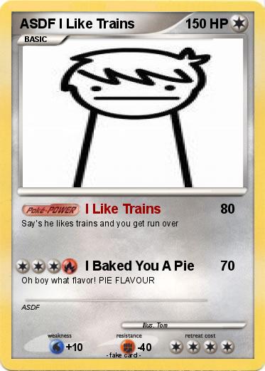 Pokemon ASDF I Like Trains