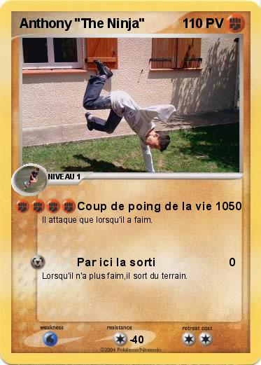 Pokemon Anthony "The Ninja"