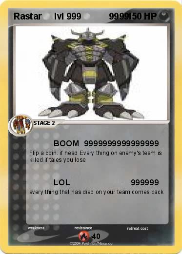 Pokemon Rastar     lvl 999           9999
