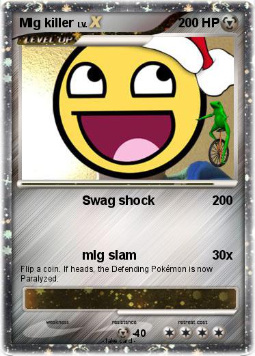 Pokemon Mlg killer