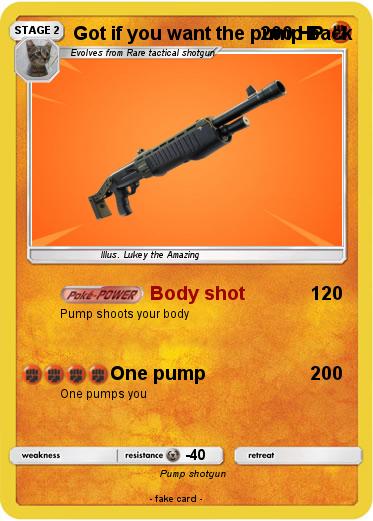 Pokemon Got if you want the pump back