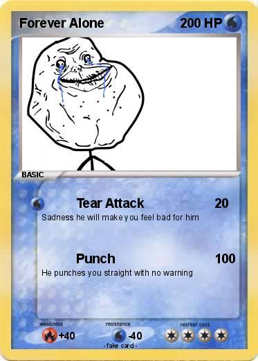 Pokemon Forever Alone