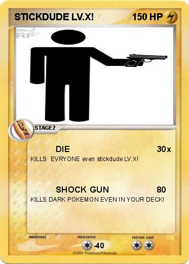 Pokemon STICKDUDE LV.X!