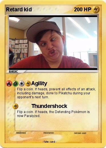 Pokemon Retard kid