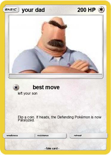 Pokemon your dad