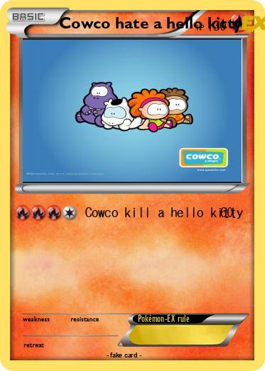 Pokemon Cowco hate a hello kitty