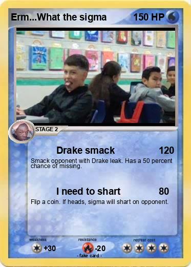 Pokemon Erm...What the sigma