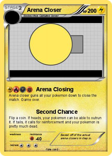 Pokemon Arena Closer