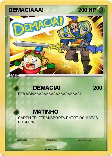 Pokemon DEMACIAAA!