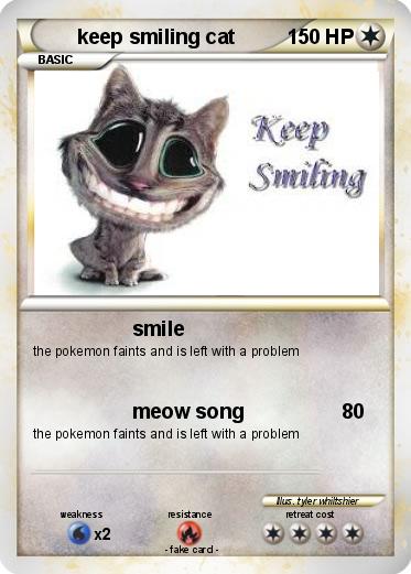Pokemon keep smiling cat