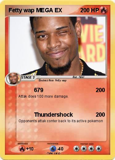 Pokemon Fetty wap MEGA EX